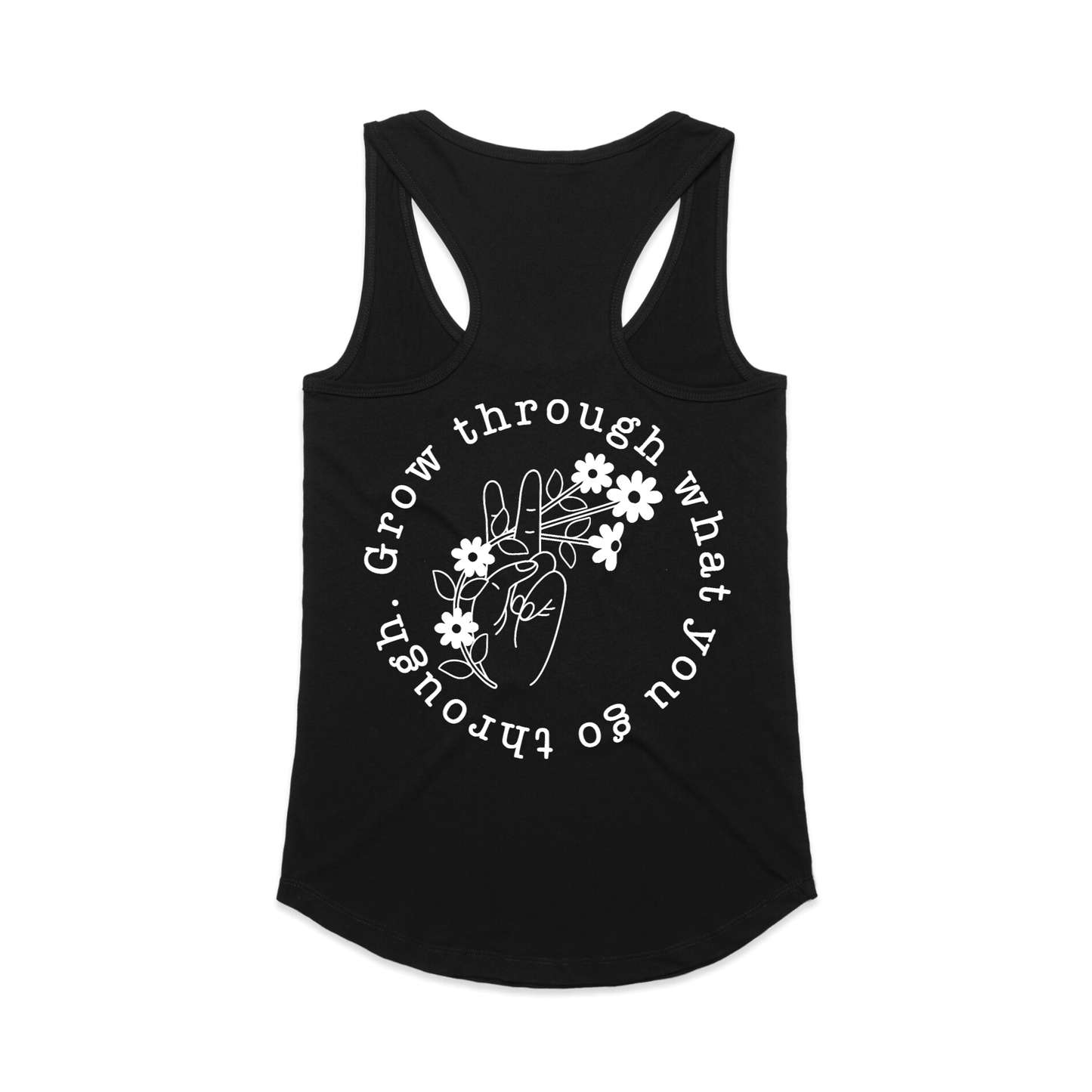 Grow through what you go through Tank Top