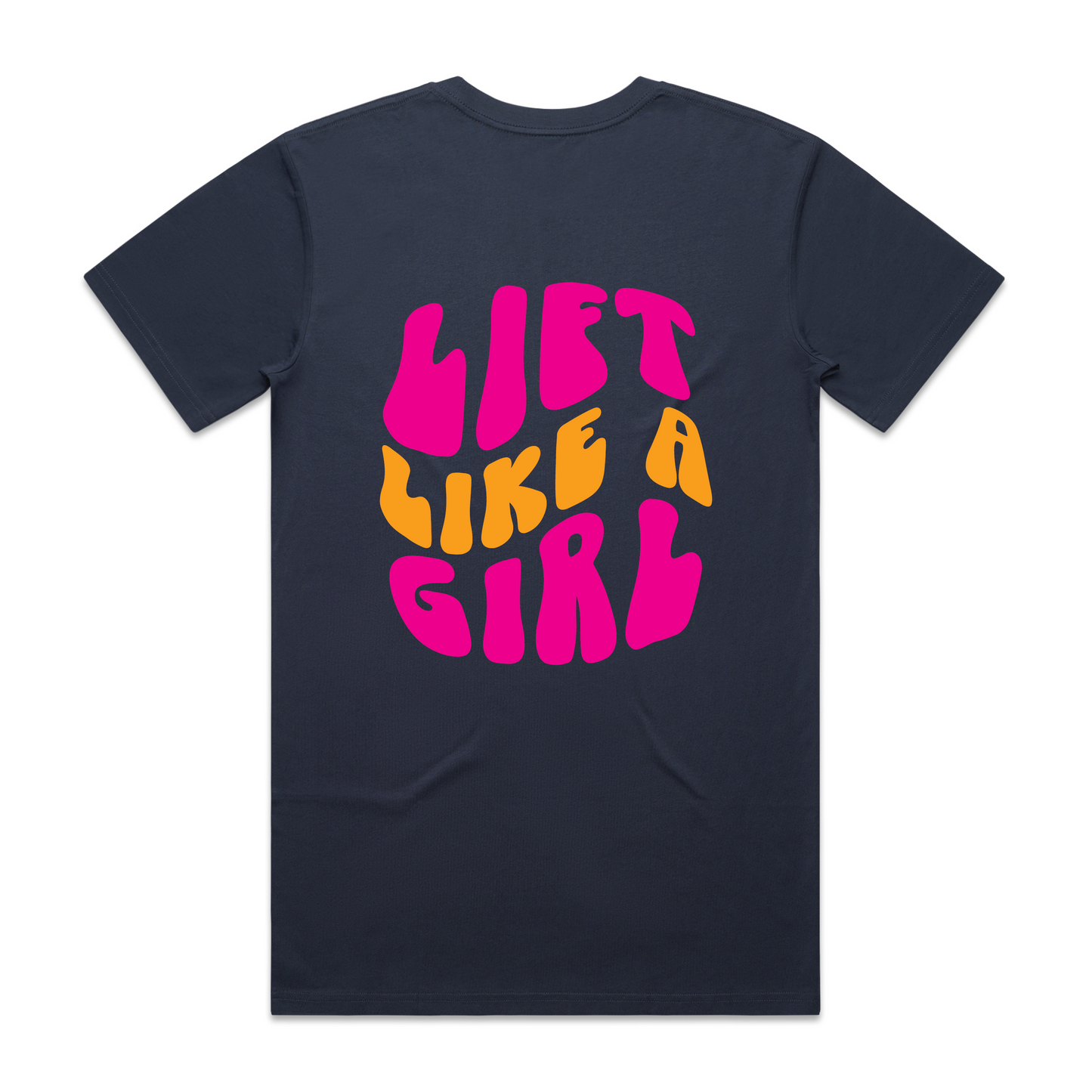 Lift like a Girl Tee