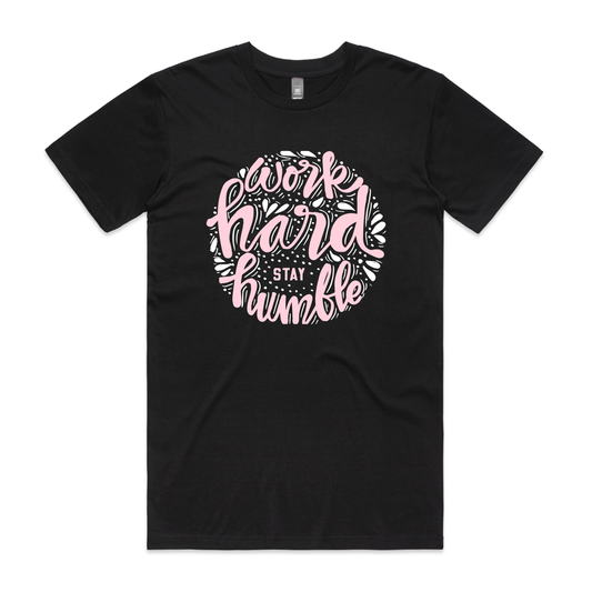 Work Hard Stay Humble Tee